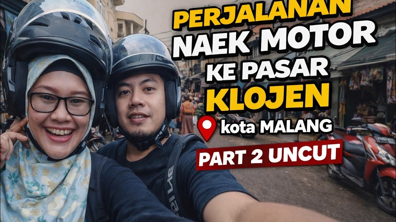 UNCUT PART 2 PERJALANAN KE KLOJEN MOTOR ROAD MALANG