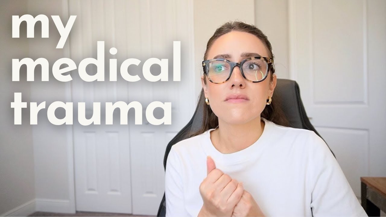 my medical trauma + why i'm afraid of doctors | Katie Carney