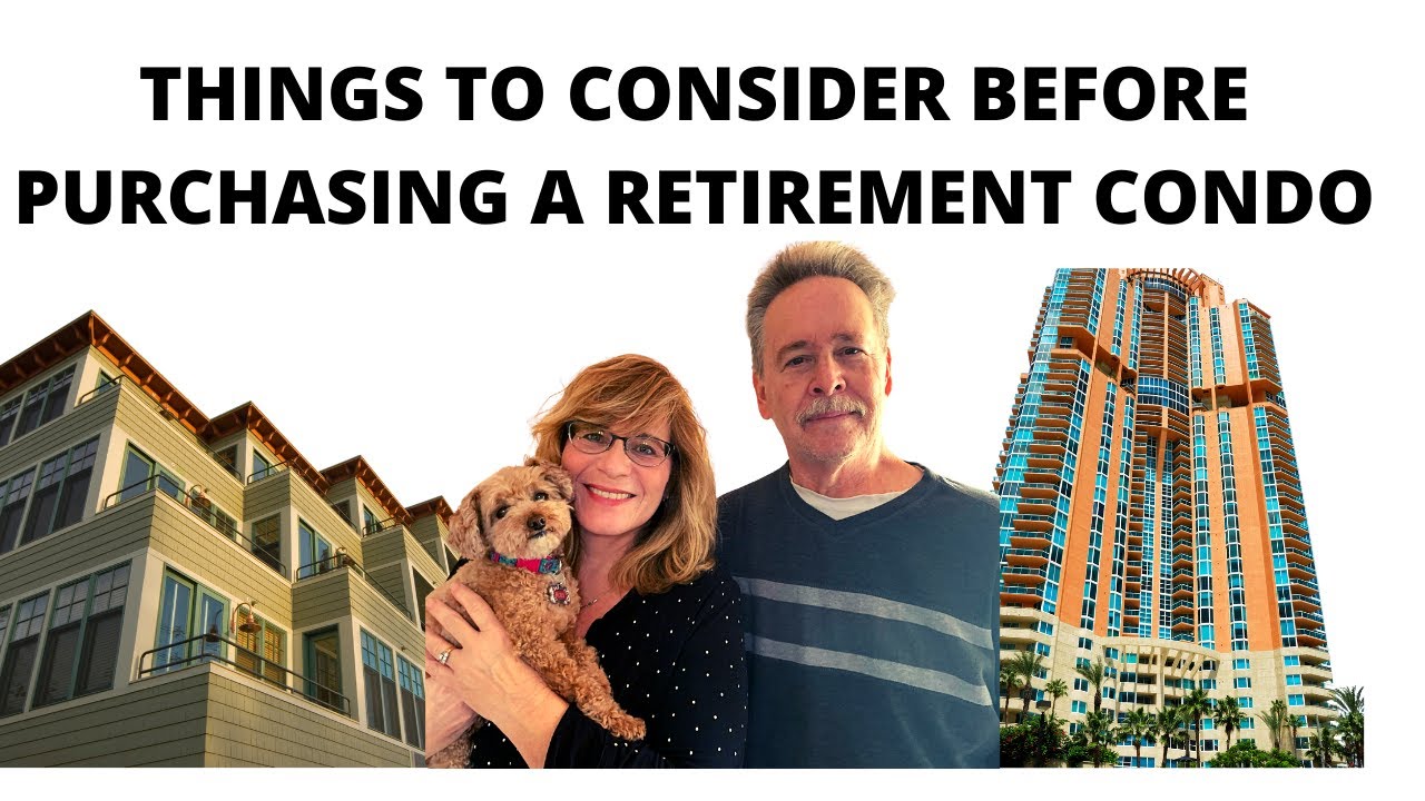 Things to Consider Before Purchasing a Retirement Condo