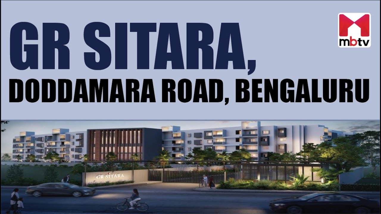 Project Review of GR Sitara, Doddamara Road, Bengaluru #MBTV