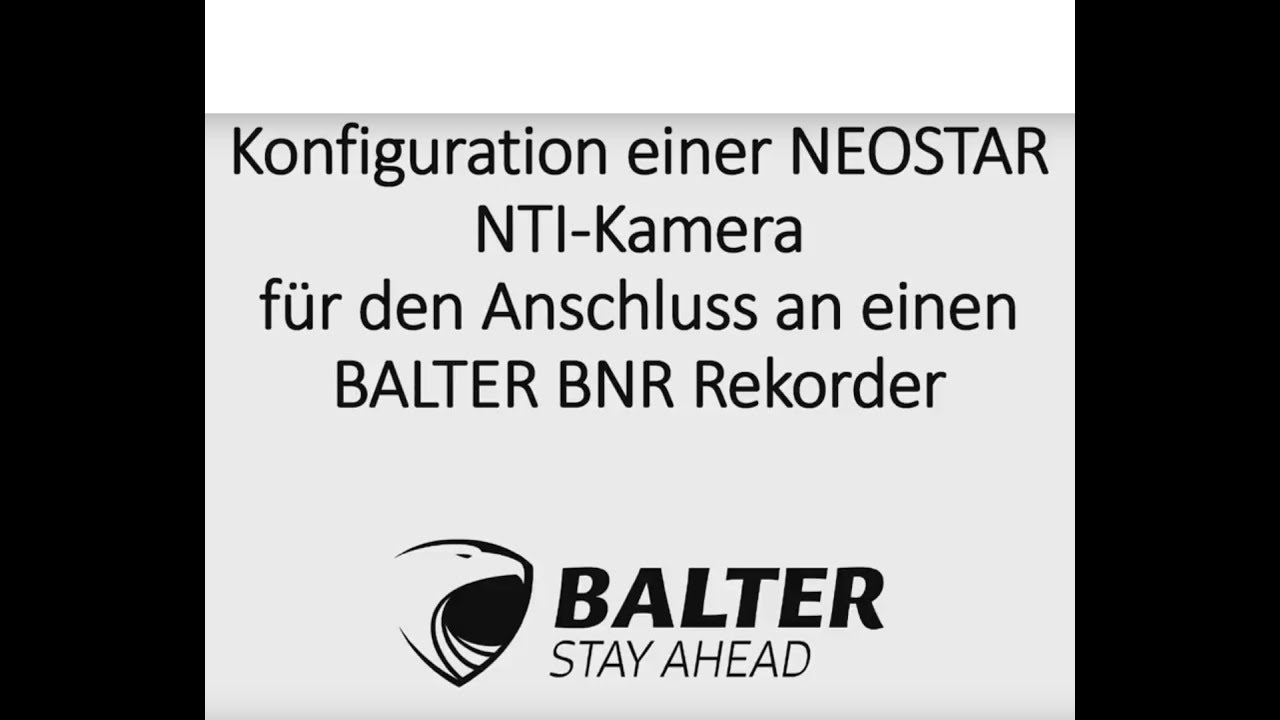 Anschluss einer Neostar IP Netzwekkamera an Balter BNR IP Netzwerk Rekorder