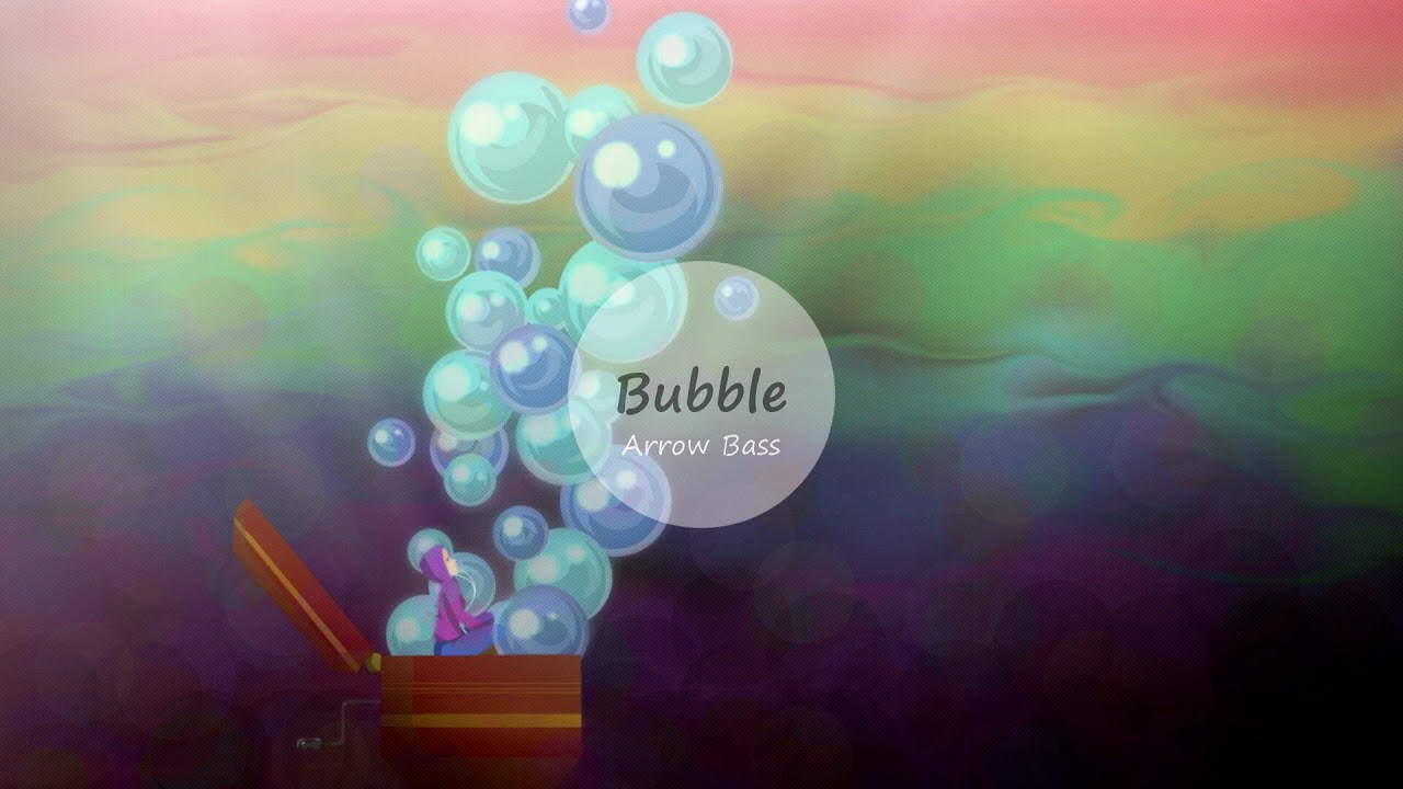 Arrow Bass - Bubble