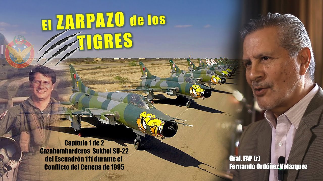 El Zarpazo de los Tigres: Misiones de los Sukhoi SU-22 en el Cenepa Cap 1