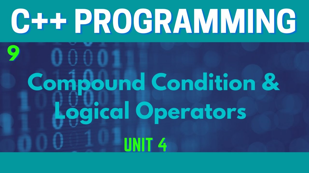 Compound Condition and Logical Operators in C++(Urdu/Hindi)