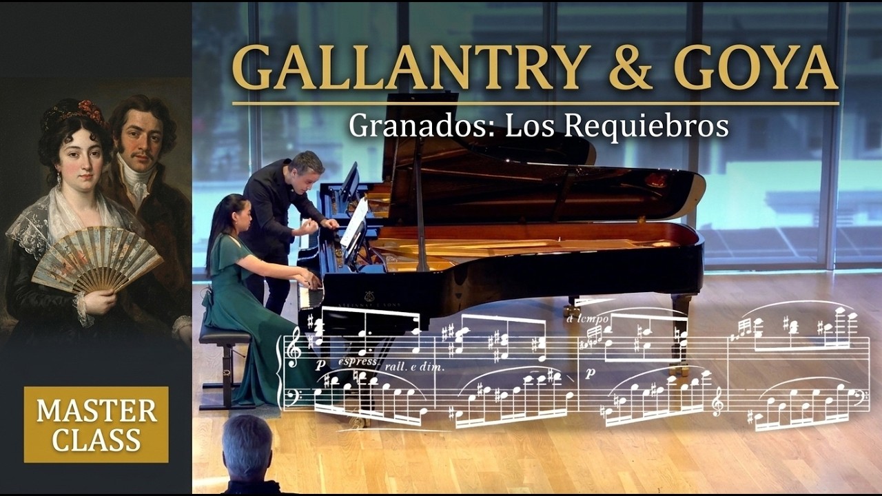 Master Class: Paul Sánchez - Granados' Los Requiebros, from Goyescas