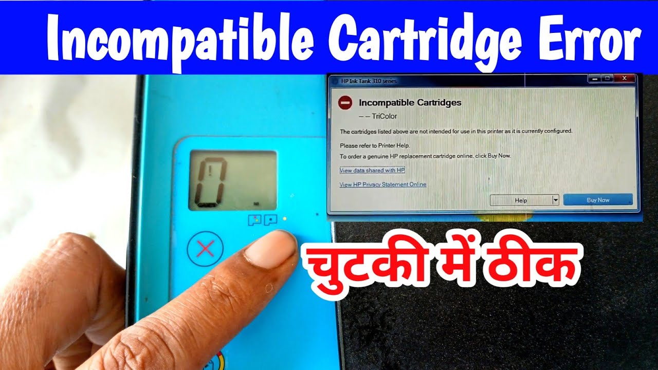 Hp ink tank 319 incompatible cartridge | hp ink tank printer cartridges error