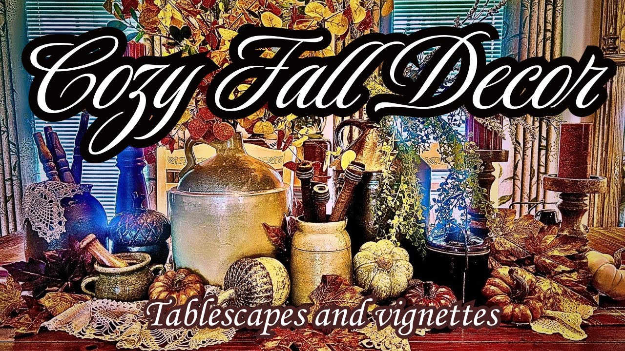 Cozy Fall Decor/ Fall Table Scapes and Vignettes/ Fall Decorating