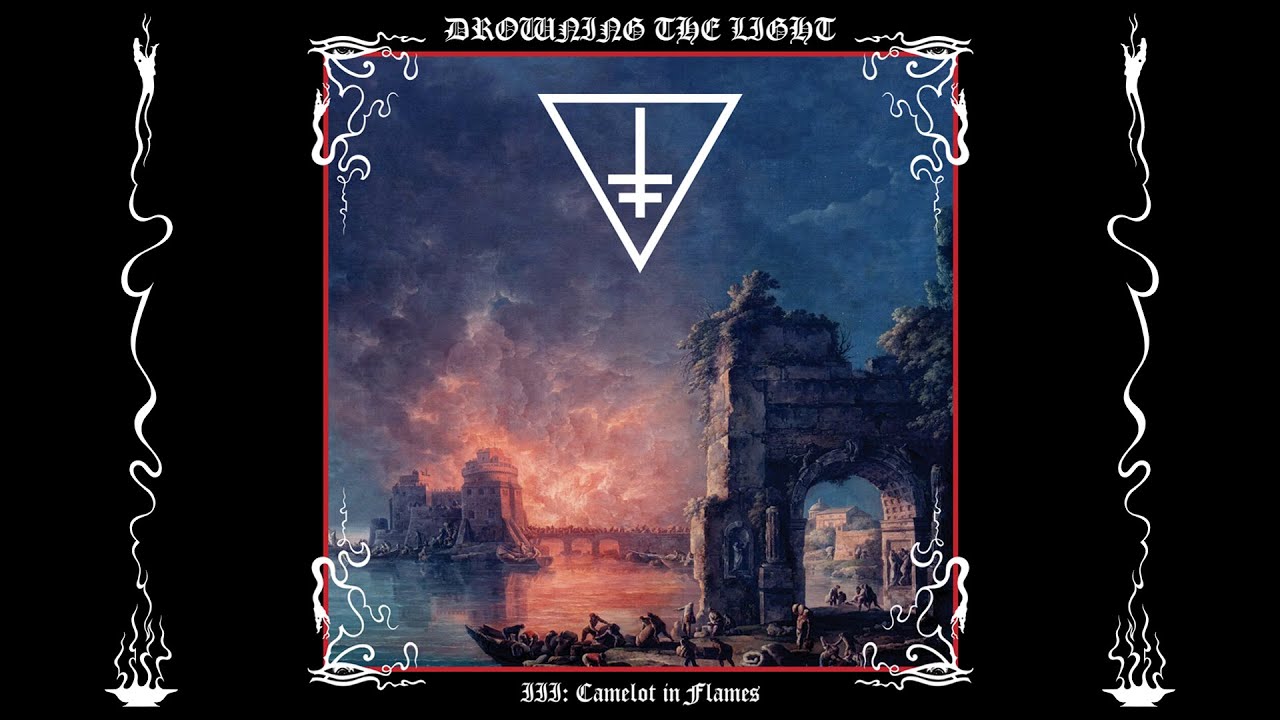 Drowning the Light - Conquer or Serve III: Camelot in Flames (Full Album 2025)
