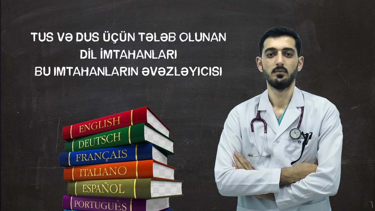 TUS və DUS &uuml;&ccedil;&uuml;n tələb olunan DİL İMTAHANLARI #TIPDİL #YDS və #Y&Ouml;KDİL | Bu imtahanların əvəzləyicisi