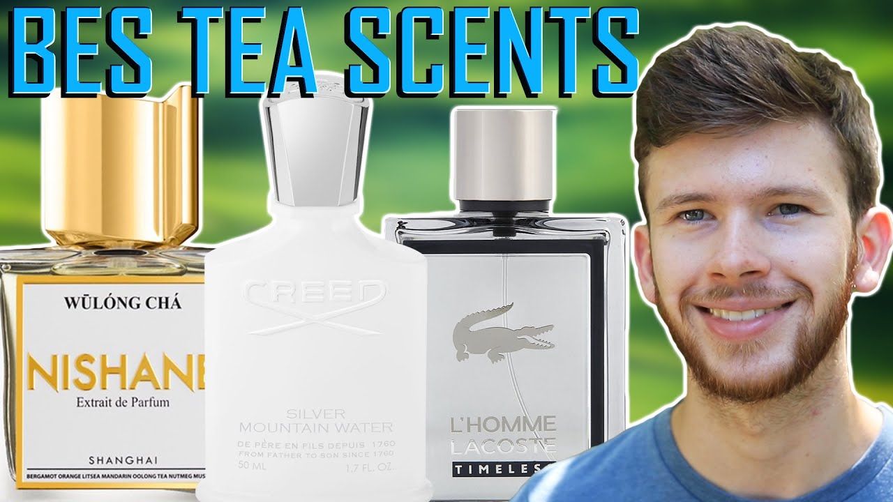 TOP 7 BEST TEA FRAGRANCES I OWN | CALMING, RELAXING SCENTS