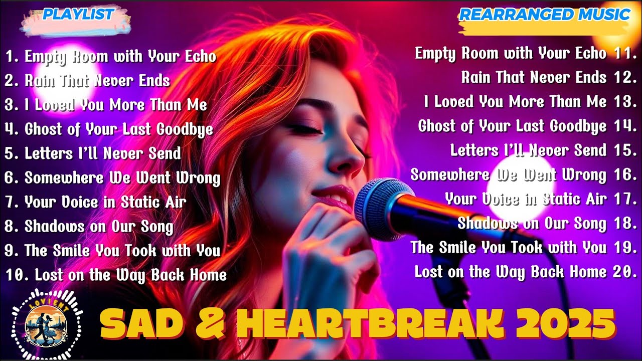 Beautiful Songs 2025 | Easy-Listening Sad Love Melodies | Emosional Song