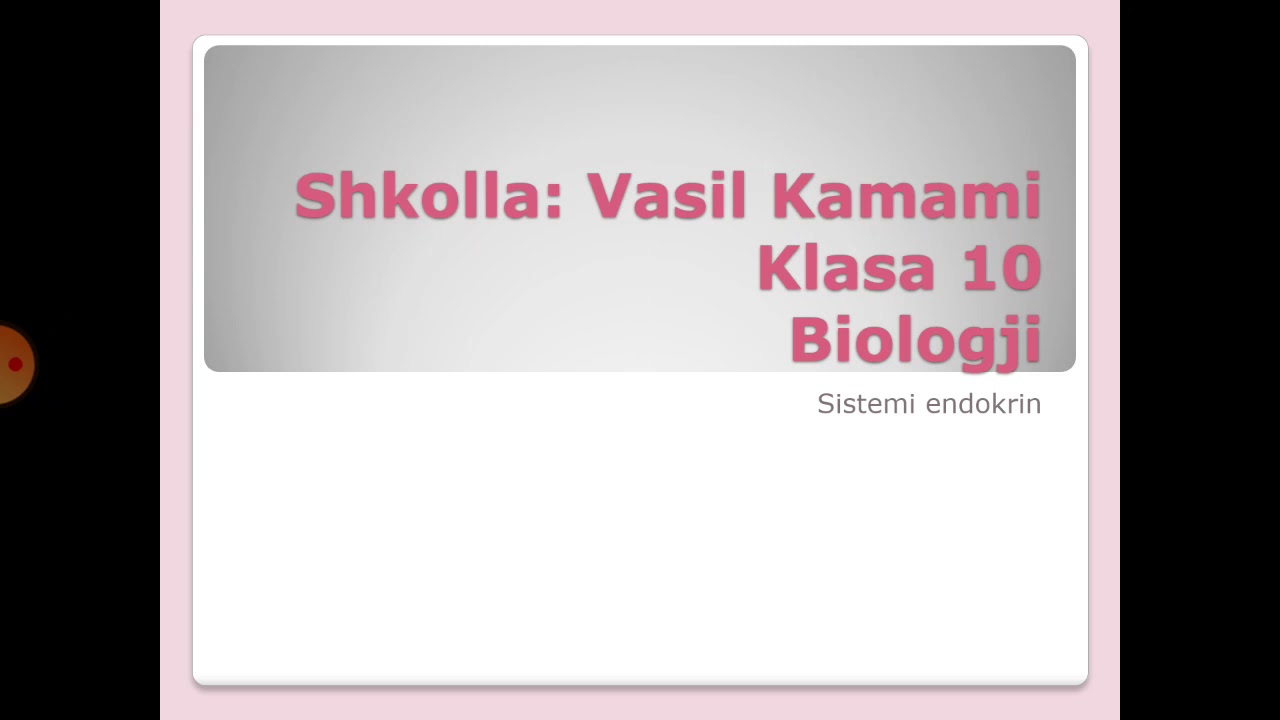 Biologji 10. Sistemi endokrin