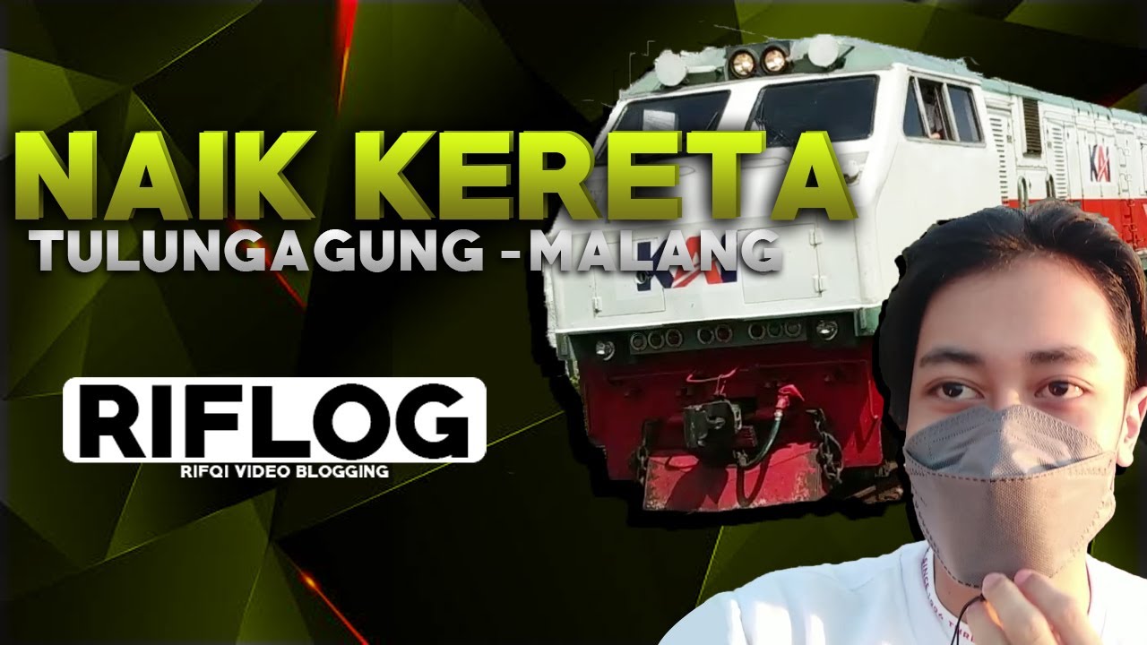PEMANDANGAN KEREN!!! Tulungagung-Malang dari Kereta Api Dhoho Penataran | RIFLOG