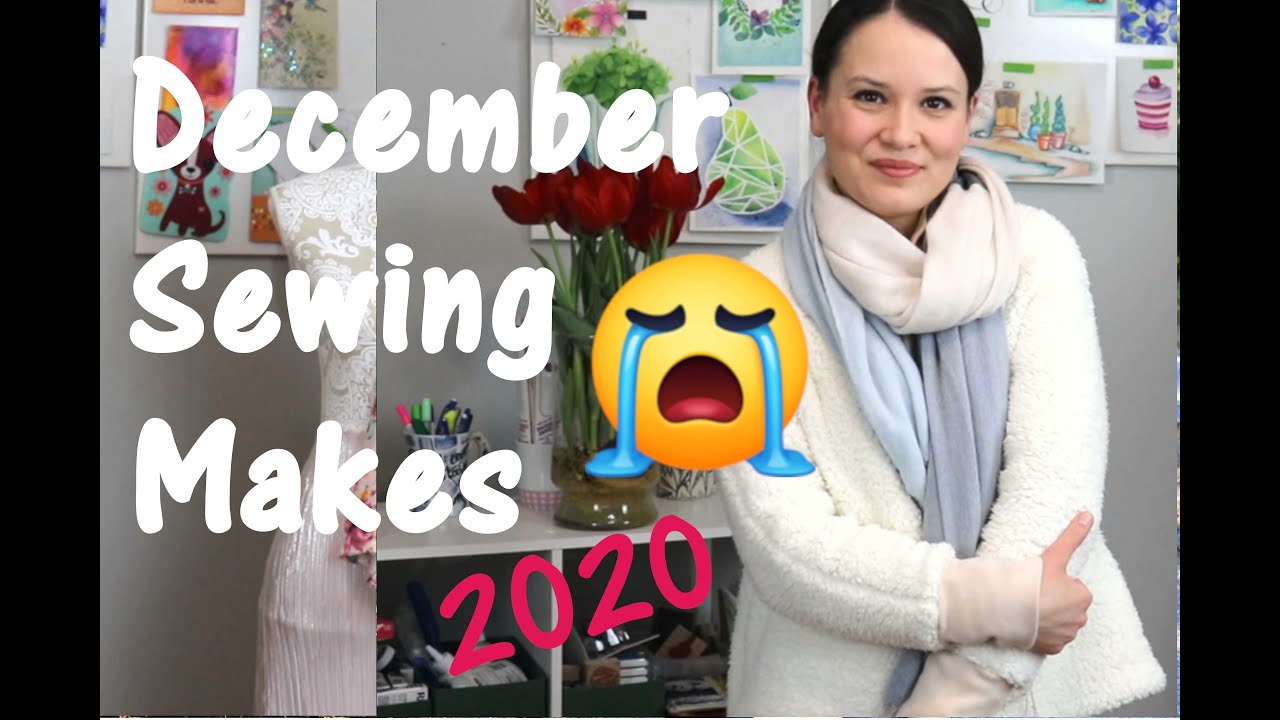 My December Sewing Makes! 2020 Alisa Shay