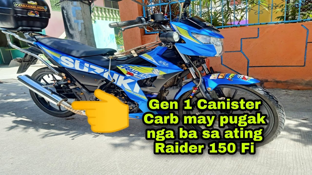 Gen 1 Canister Carb may pugak nga ba sa ating Raider 150 Fi