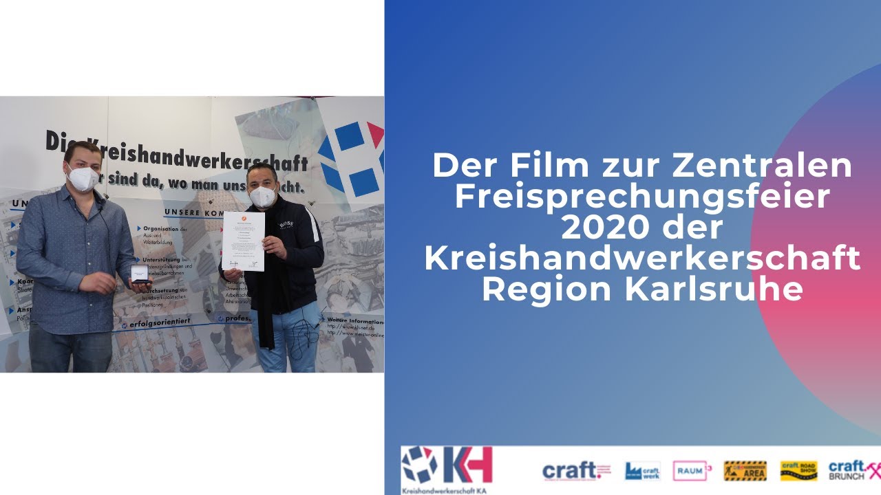 Der Film zur Zentralen Freisprechungsfeier 2020 der Kreishandwerkerschaft Region Karlsruhe