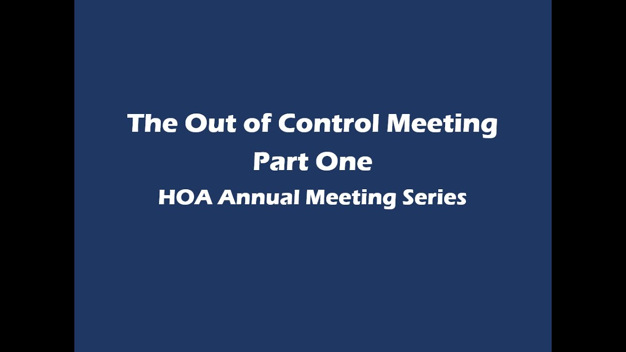 The Out of Control Meeting - Part One
