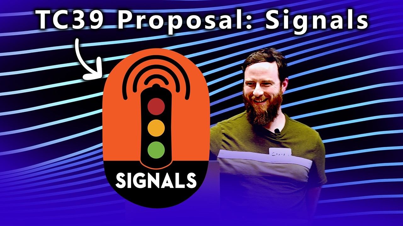 🚦 Signals 🚦 JavaScript's Stage 1 TC39 Proposal