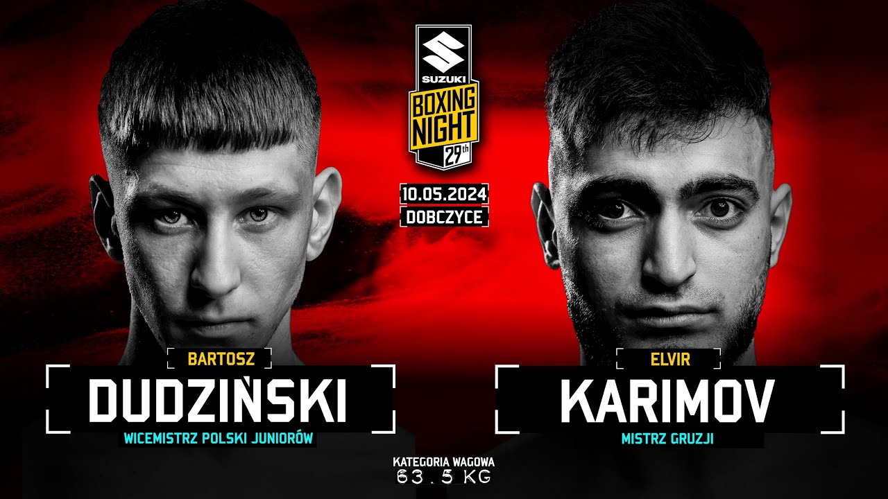 BARTOSZ DUDZIŃSKI vs ELVIR KARIMOV | SUZUKI BOXING NIGHT 29 | WALKA 3