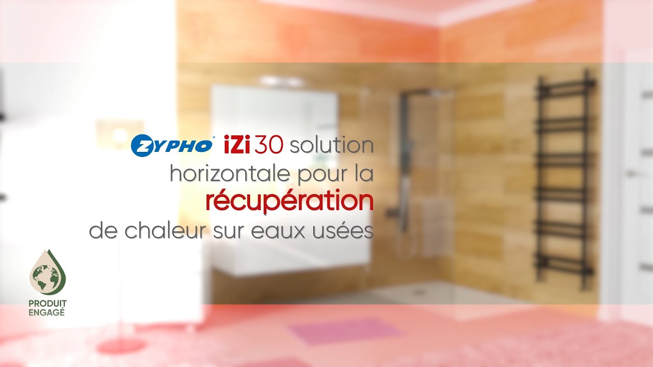 La récupération de chaleur sur eaux usées Zypho® : une technologie innovante et économique pour tous