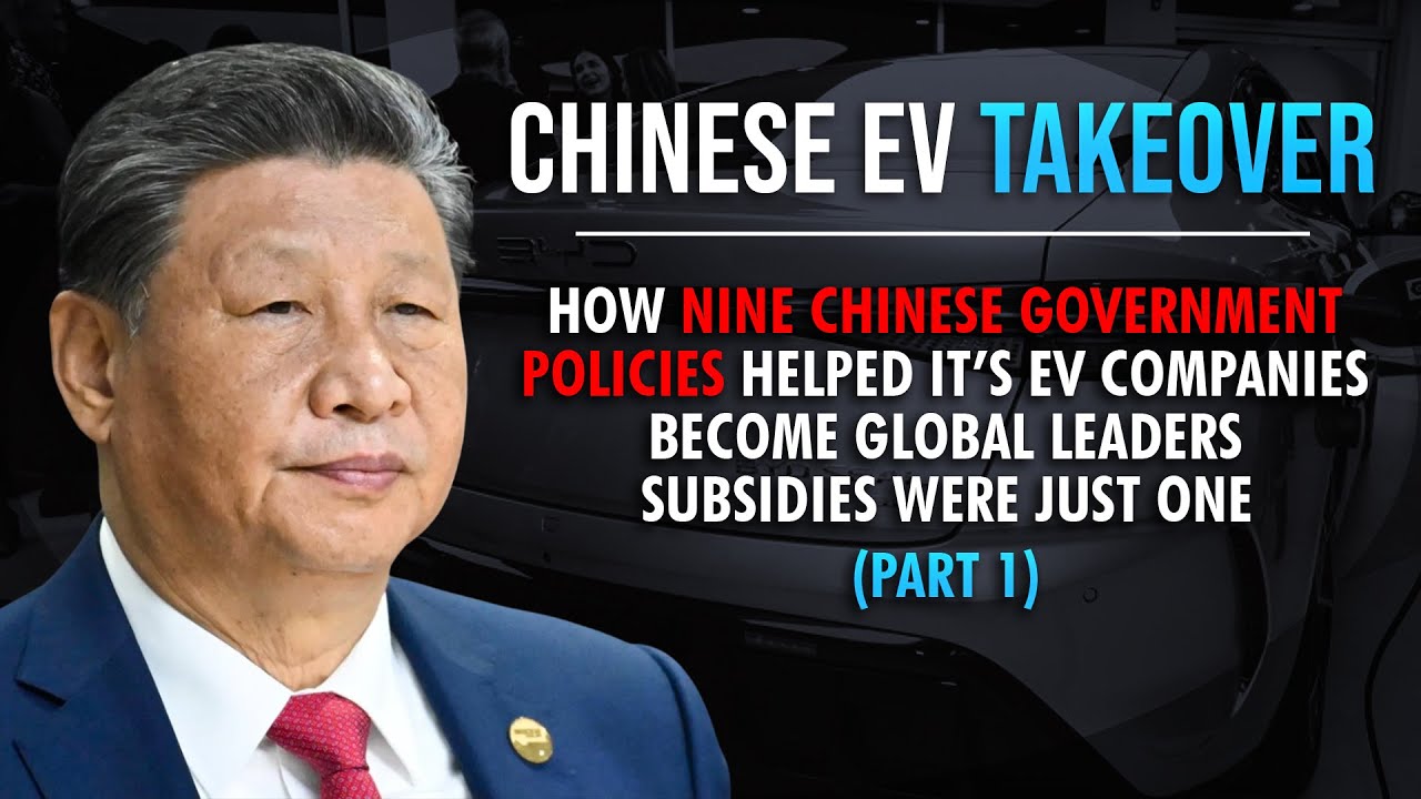 How China Became The Global Leader In Electric Vehicles | EV Strategy & Infrastructure Explained