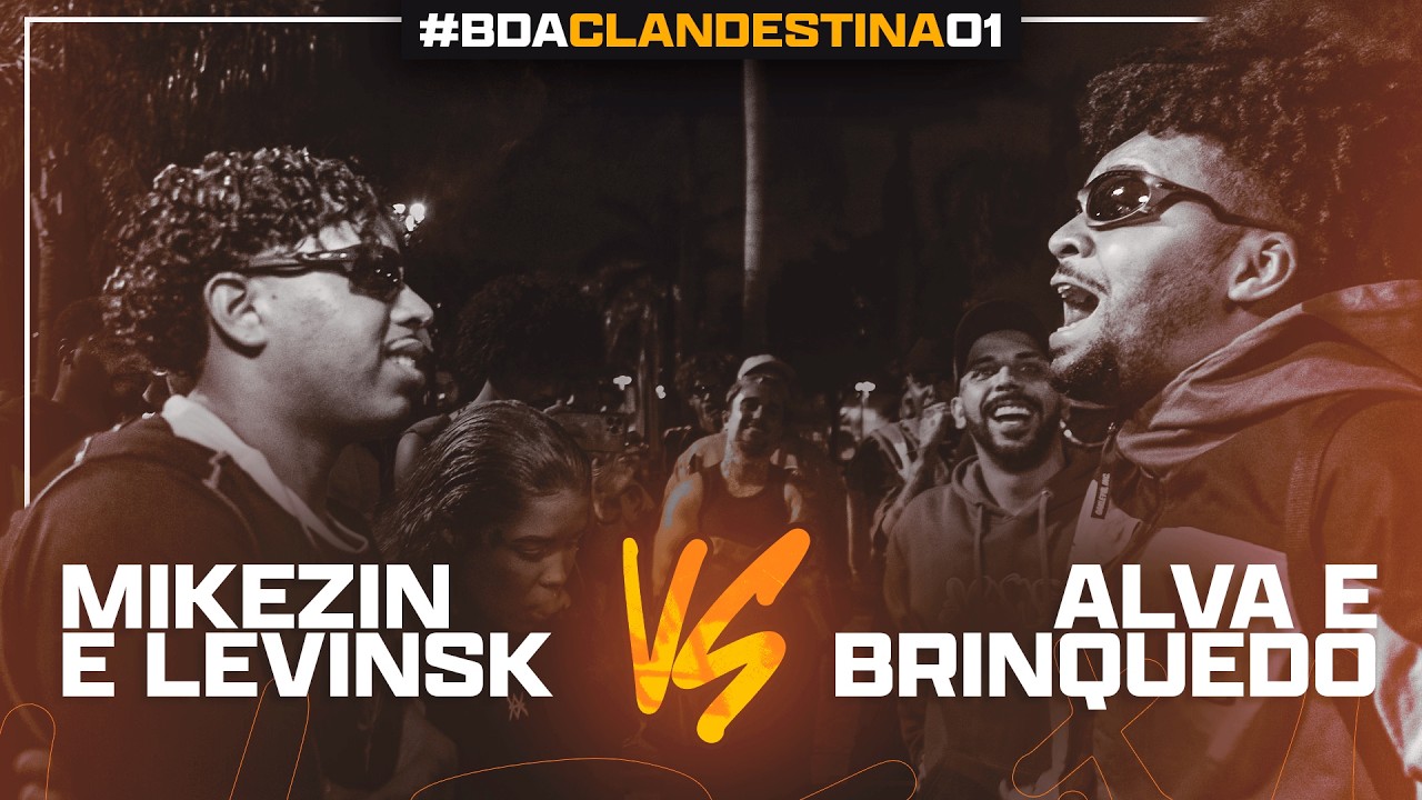 (GASTAÇÃO) MIKEZIN E LEVINSK X ALVA E BRINQUEDO | PRIMEIRA FASE | BDA CLANDESTINA 1 (DUPLA SORTEADA)