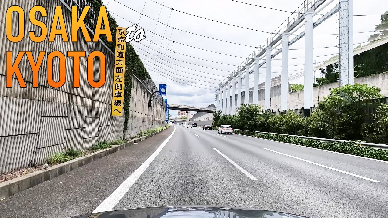 Osaka to Kyoto Drive in 4K