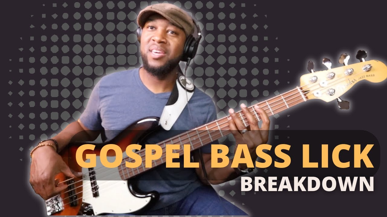 GOSPEL BASS Lick BREAKDOWN