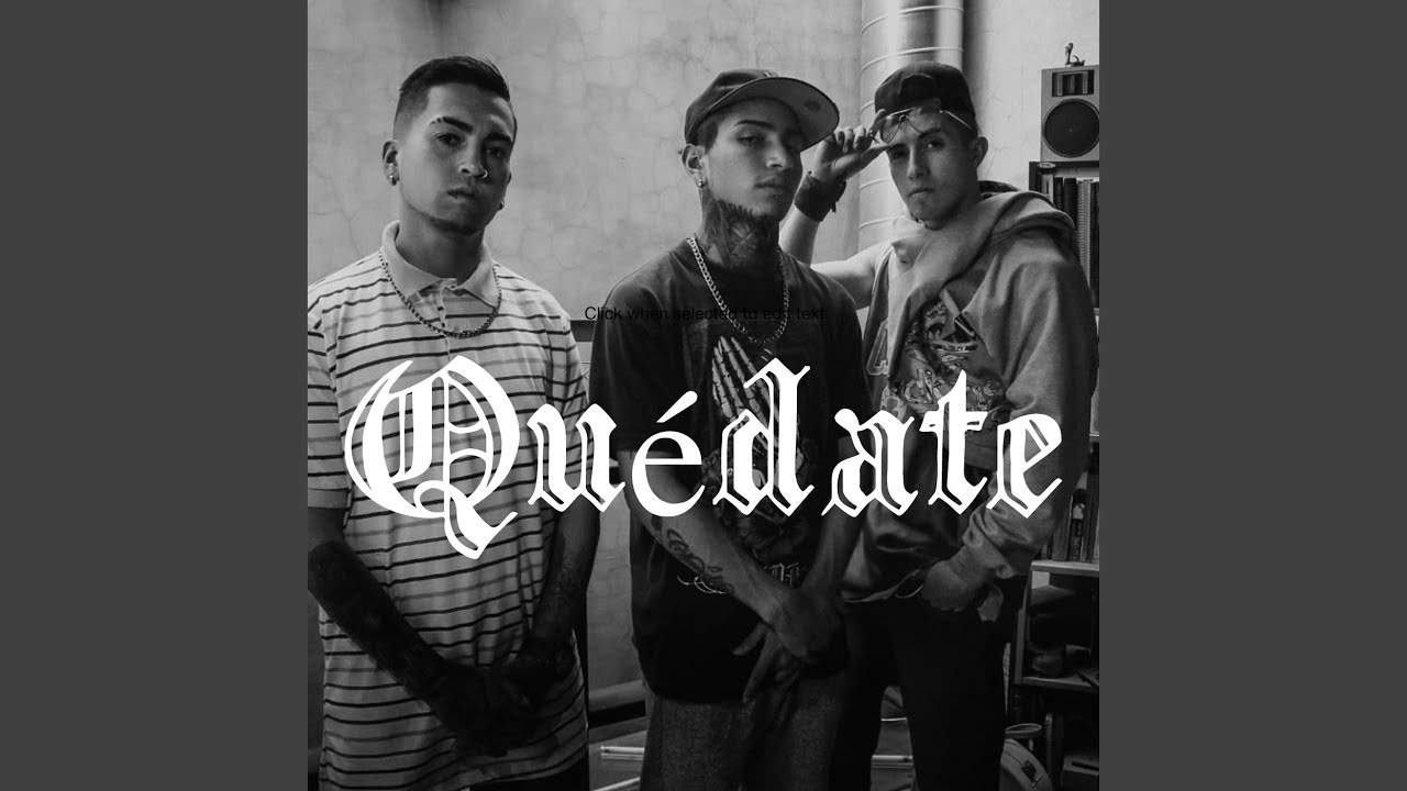 Quédate