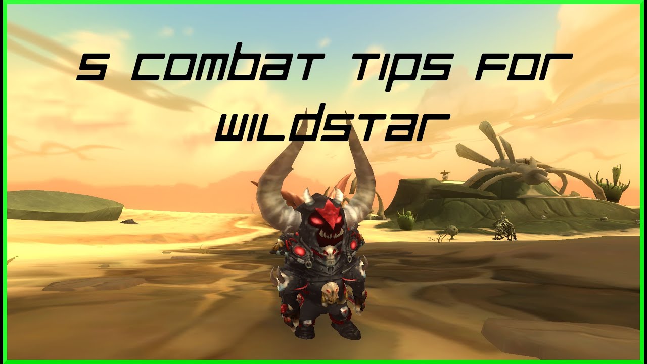 Wildstar 5 combat tips for new players! 1080p