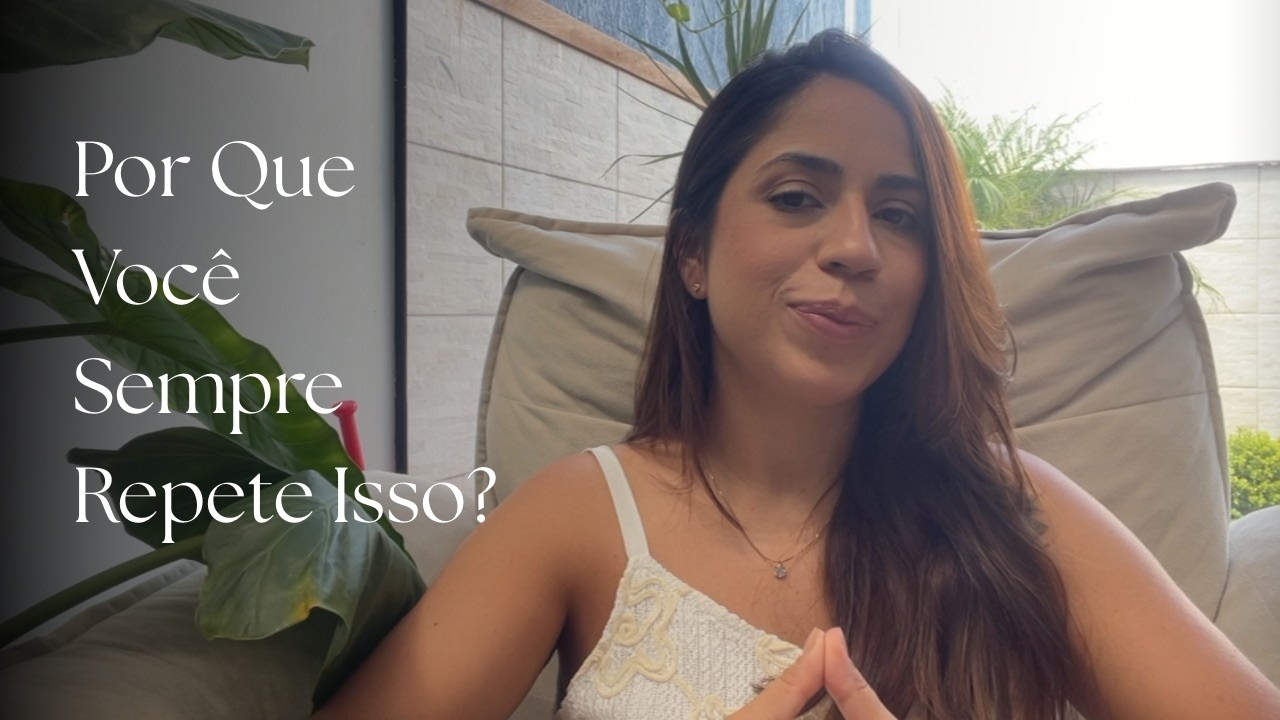 Por Que Você Sempre Revive o Que Mais Teme?