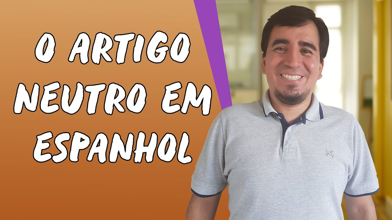 O Artigo Neutro em Espanhol - Brasil Escola