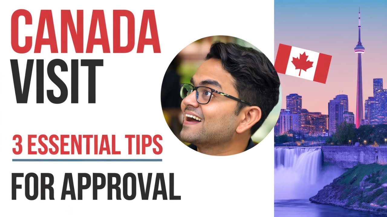 Canada Visit Visa | Apply Canada Visa From India | 3 Tips For Approval