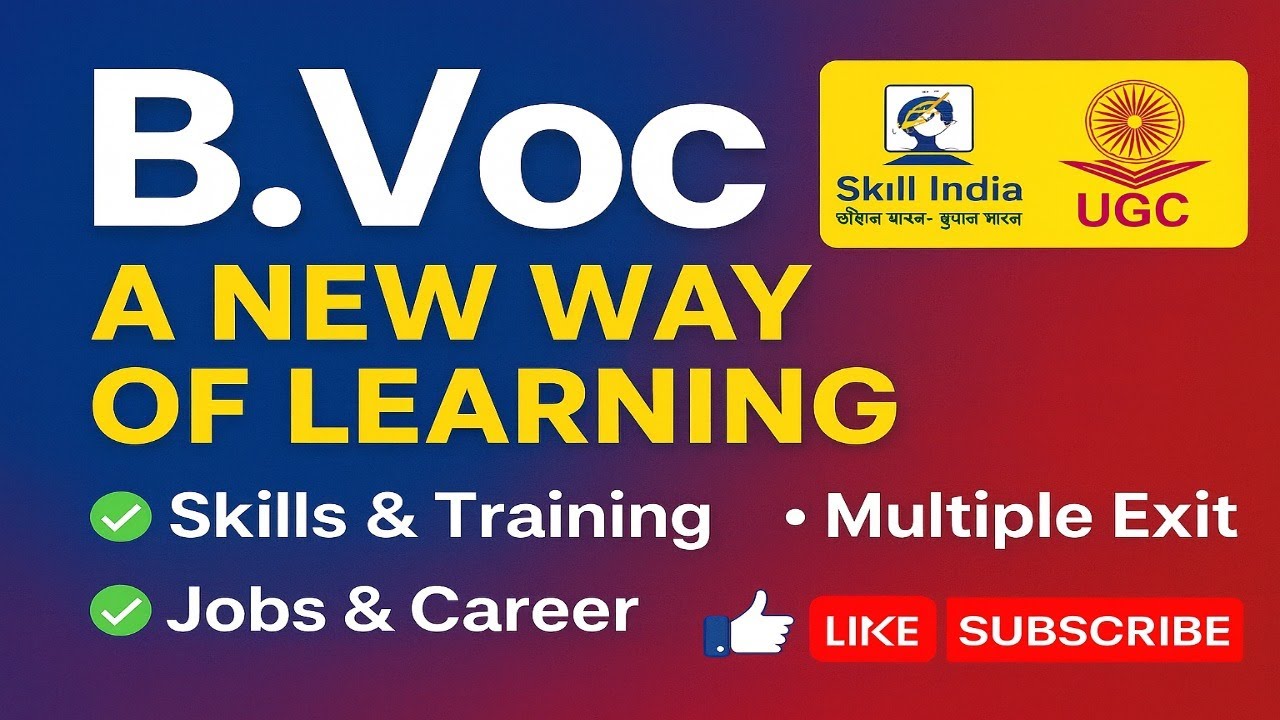 B.Voc (Bachelor of Vocation) – A New Way of Learning