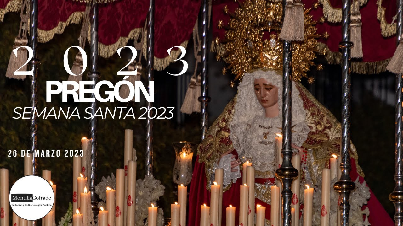 PREGÓN de la Semana Santa de MONTILLA 2023