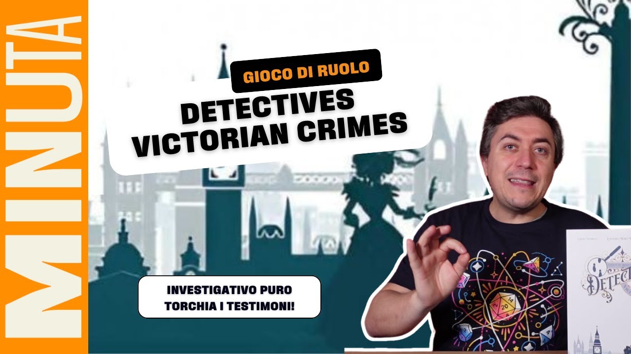 Detectives: Victorian Crimes (gioco di ruolo) - Recensioni Minute [789]