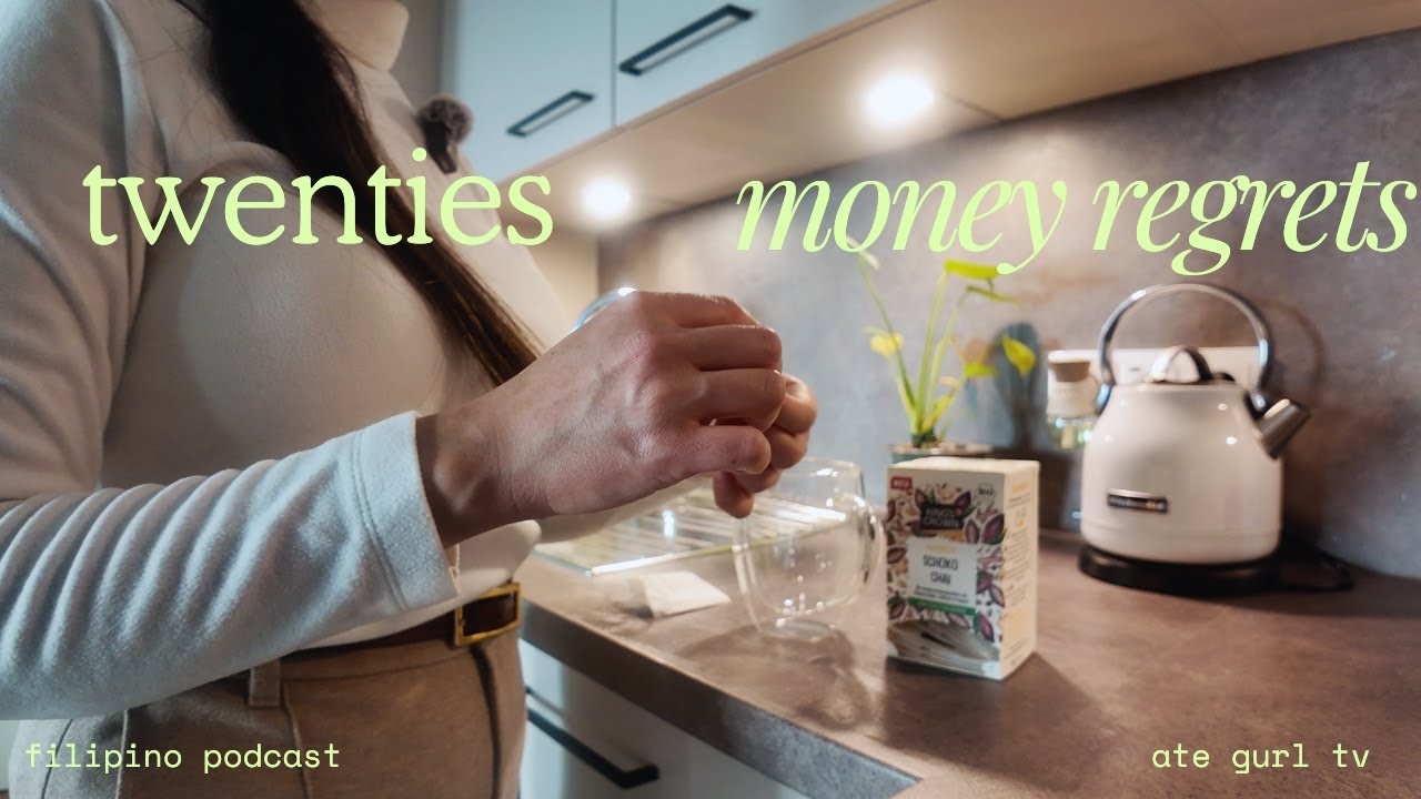 Being a homeowner on my 20s | Regrets and Lessons about money | Ate Gurl TV | a Filipino Podcast