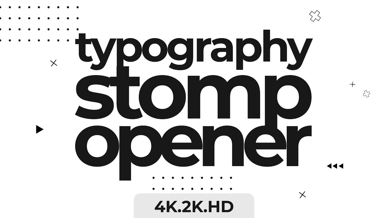 Typography Stomp Opener | Dynamic Opener | AFTEREFFECTS TEMPLATE | VIDEOHIVE