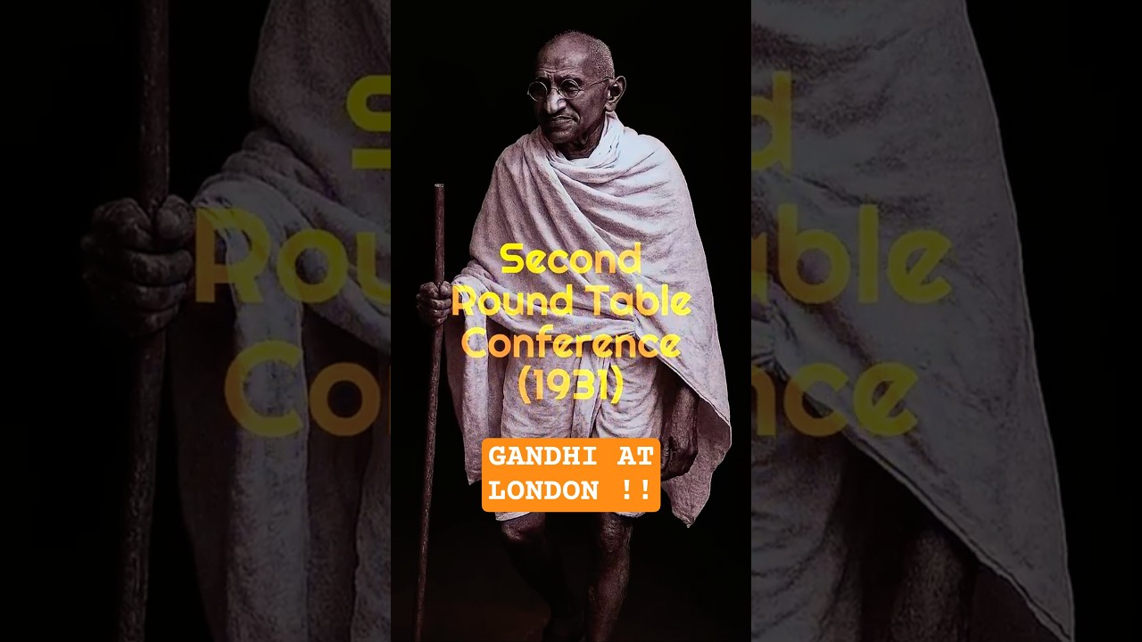 Gandhi at London: The Failed Second Round Table Conference 1931! 🇮🇳🔥#shorts #indiahistory