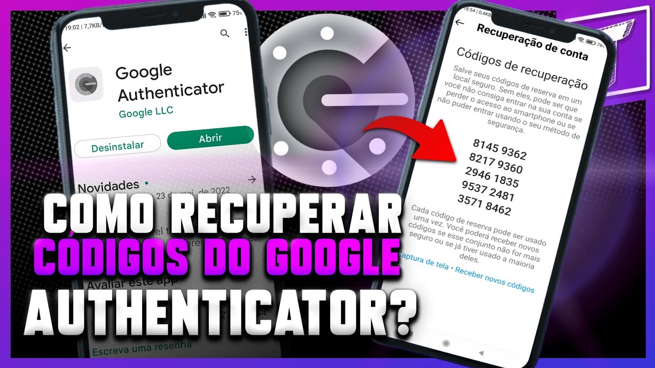 Como recuperar código do google Authenticator?