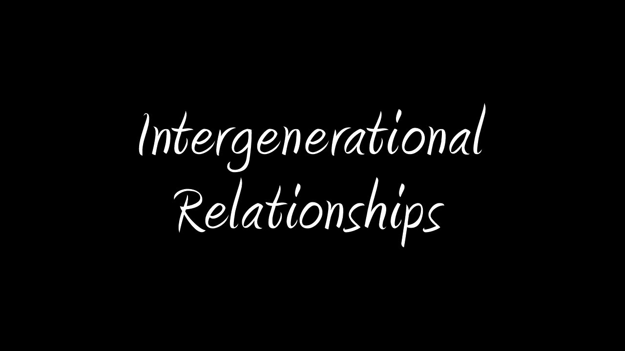 Intergenerational Relationships in a 7-Generation World