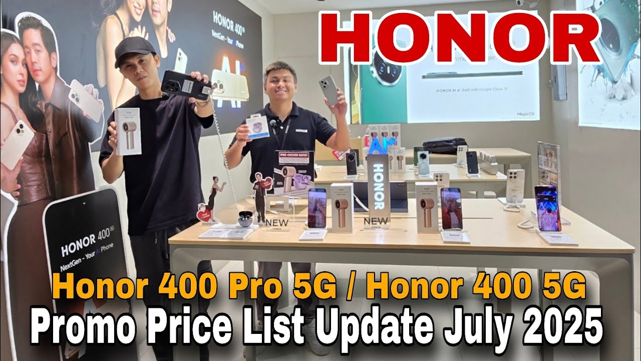 HONOR Promo Price List Update July 2025 | Honor 400 Pro 5G | Honor 400 5G | X9c 5G | X8c | Pad X9a