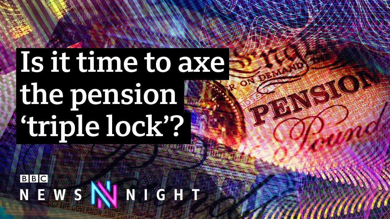 State pension triple lock rise could cost UK extra £3bn a year - BBC Newsnight