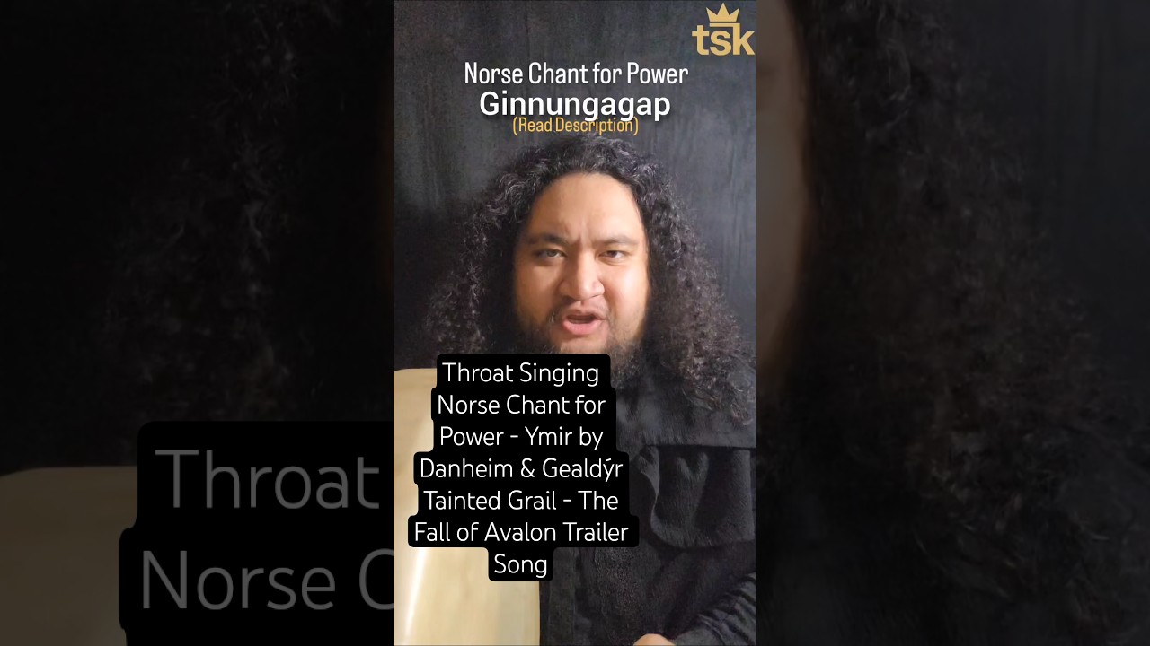 Throat Singing Norse Chant for Power | Ymir by Danheim & Geald&yacute;r | Tainted Grail The Fall of Avalon