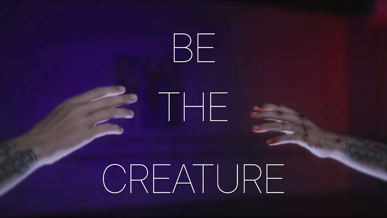 Be the Creature - FULL SHORT FILM