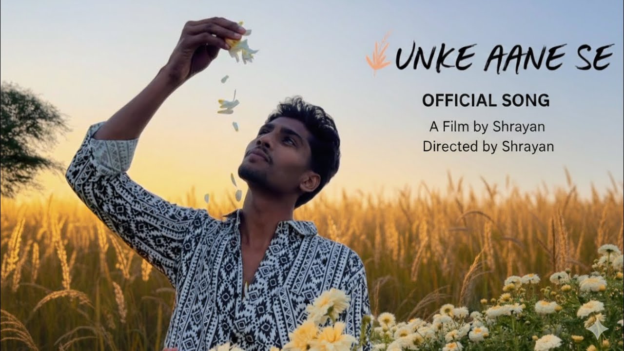 Unke Aane Se | Shryan | Official Original Song | Lyrics • Music • Mix & Master By Shryan