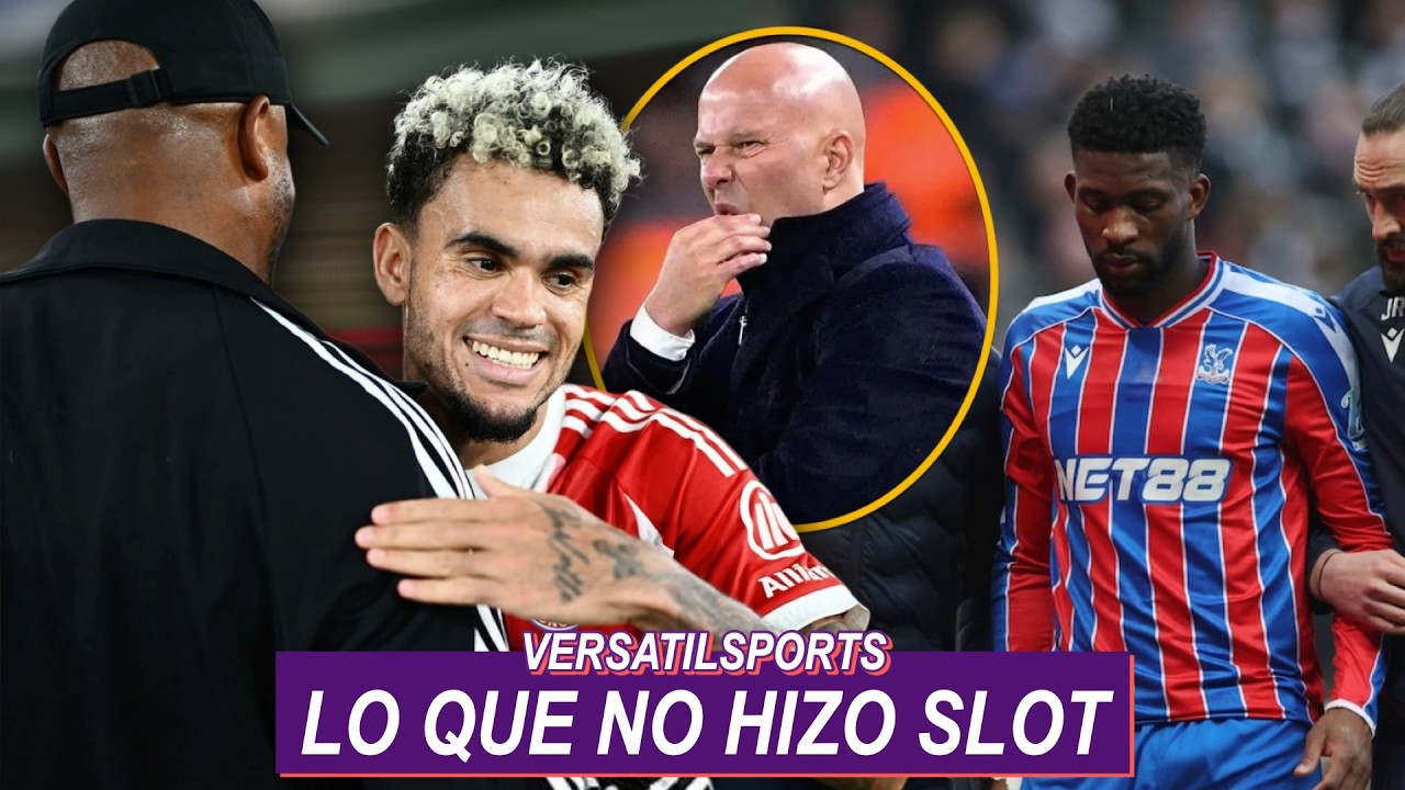 LO QUE NO HIZO ARNE SLOT | LUIS DIAZ FELIZ con RESPALDO de KOMPANY | JEFFERSON LERMA LESIONADO