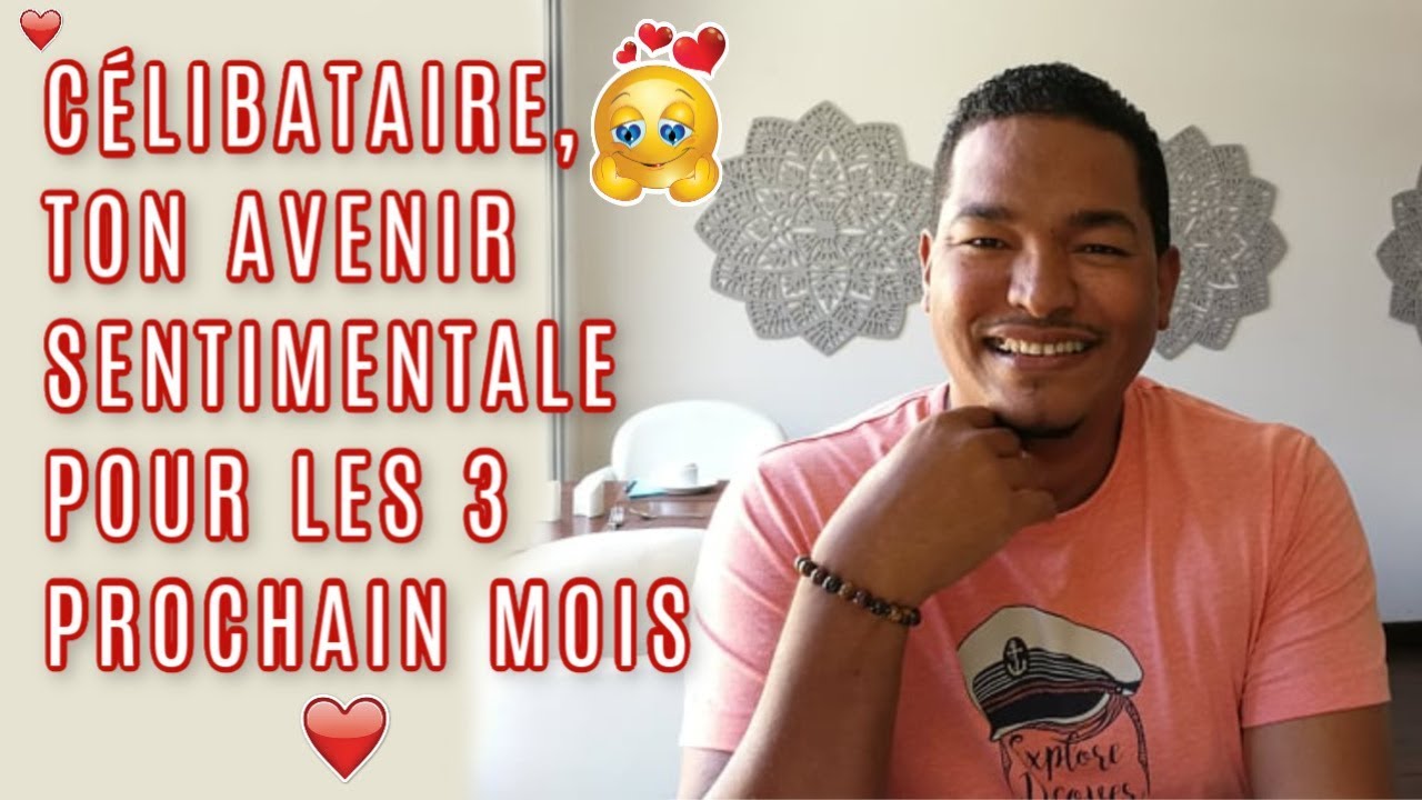 ❤️CÉLIBATAIRE, TON AVENIR SENTIMENTALE POUR LES 3 PROCHAIN MOIS❤️Tire une carte🎴