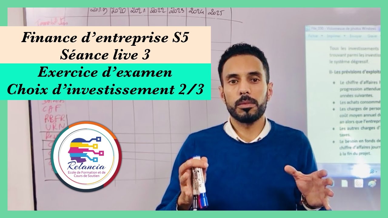 Finance d’entreprise S5 : live 3 : exercice d’examen : choix d’investissement 2/3