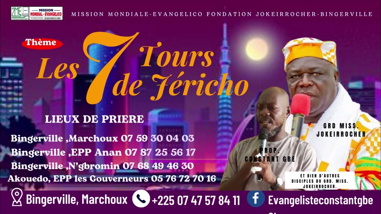 Les 7 tours de Jéricho-Prophète Constant - Evangelico Bingerville